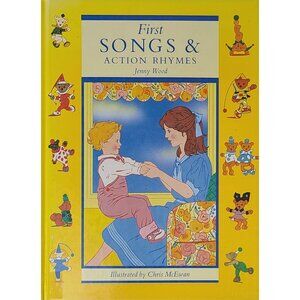 First Songs & Action Rhymes By Jenny Wood Hardcover Childrens Book Aladdin 1991